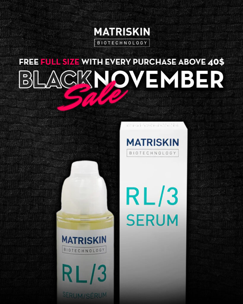 Matriskin Black November Lebanon – Free full-size RL/3 serum gift on purchases above $40